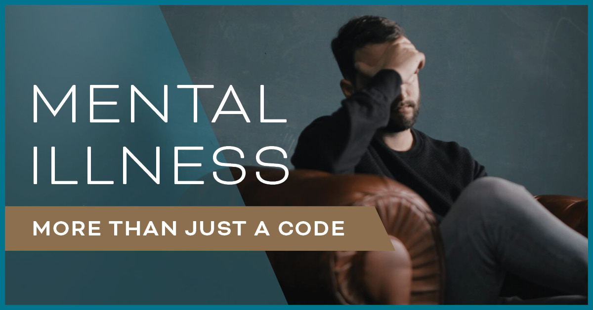 Mental Illness … More Than Just A Code