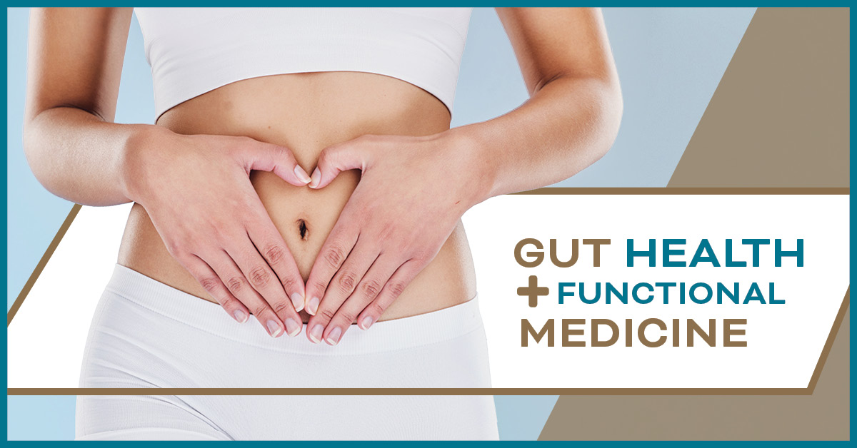 The Functional Medicine Approach to Gut Health