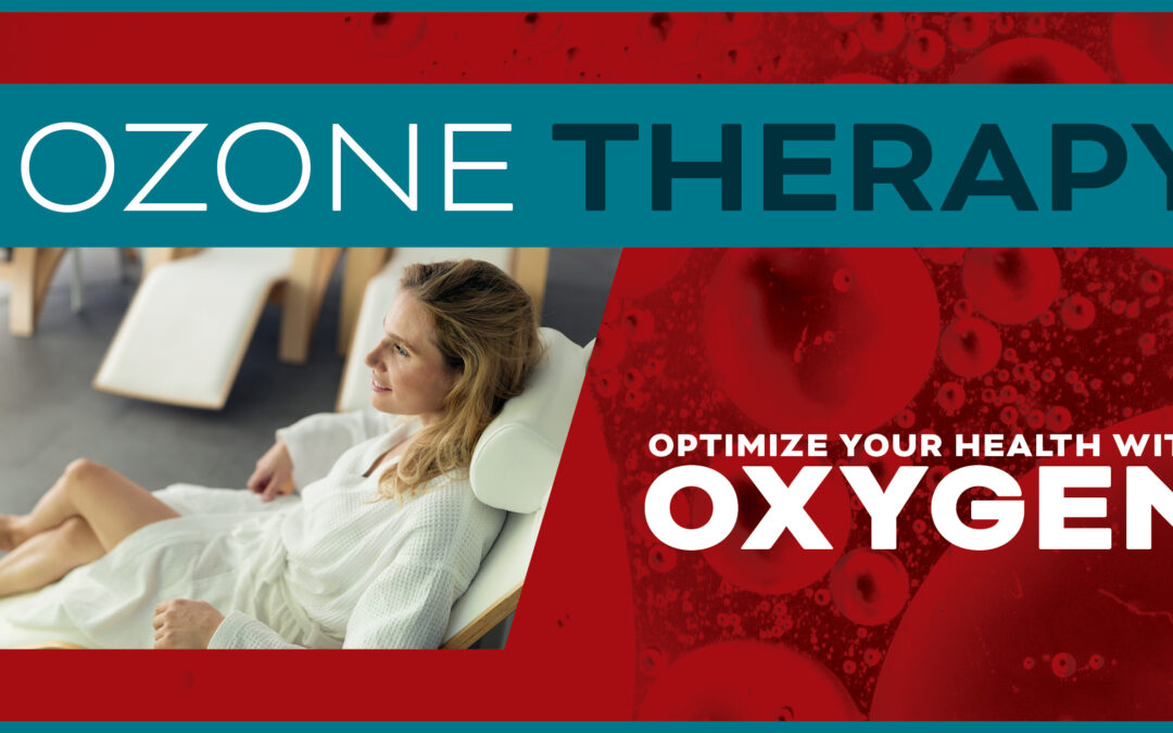 Ozone Therapy: Optimize Your Health with Oxygen